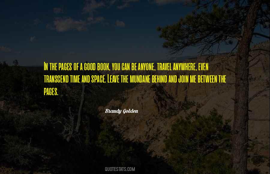 You Can Leave Me Quotes #553559