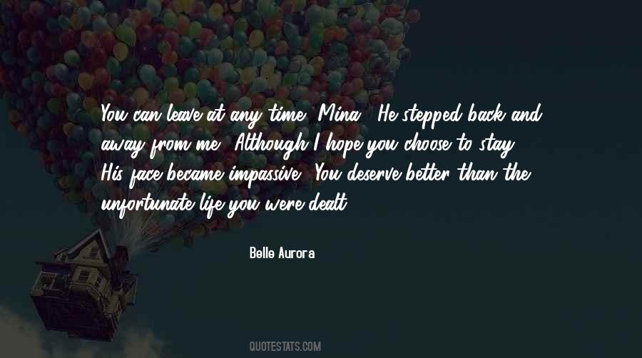 You Can Leave Me Quotes #897160