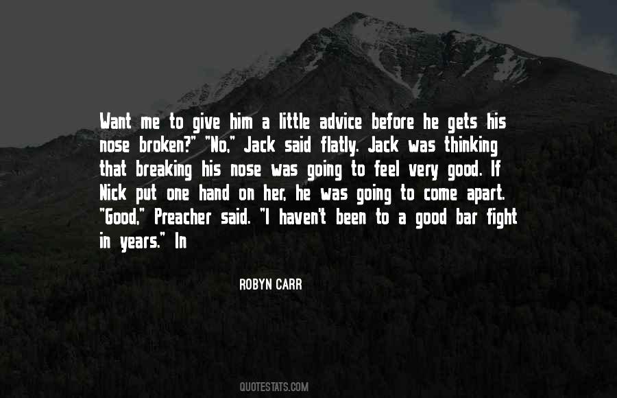 Put Up A Good Fight Quotes #1702335