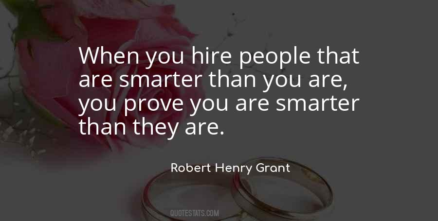 Hire People Smarter Than You Quotes #1000659