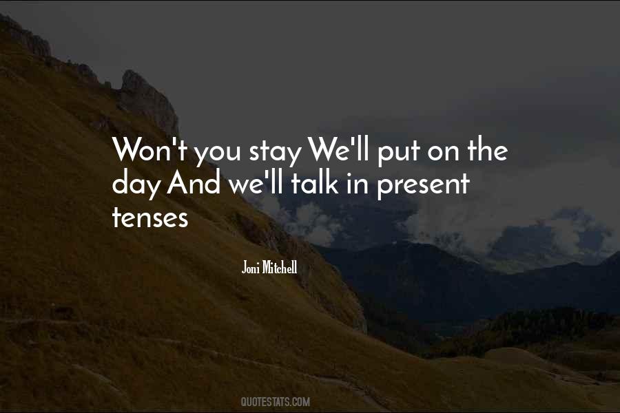 Stay In The Present Quotes #1670607