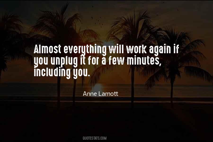 Everything Is Going To Work Out Quotes #49423