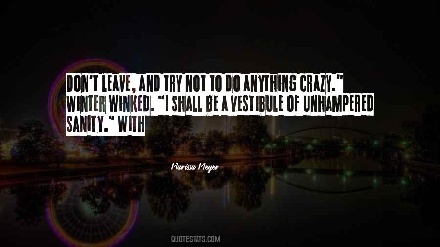 Crazy Winter Quotes #1836989