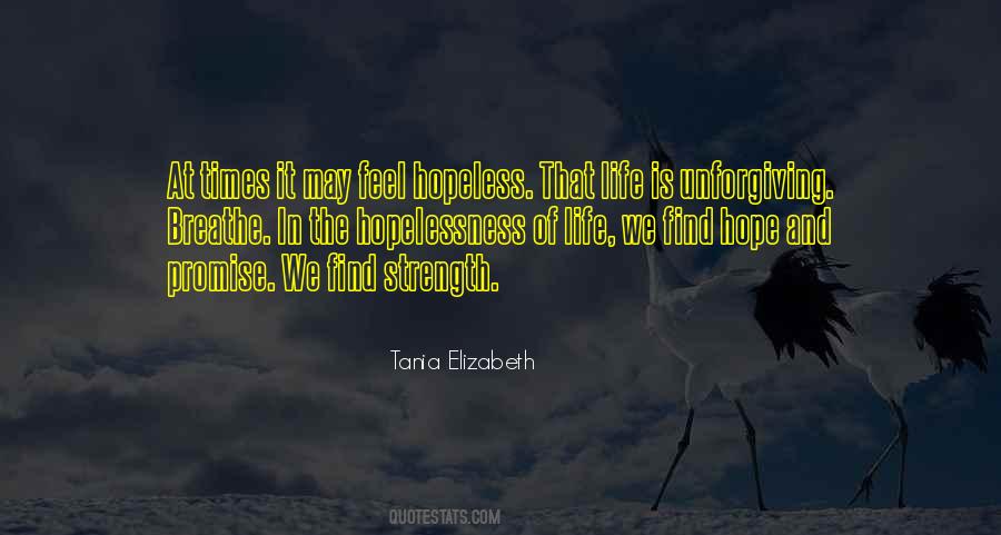 Quotes About Hopelessness Of Life #1645175