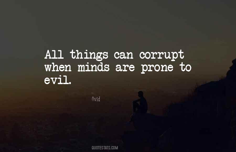 Quotes About Corrupt Minds #1028551
