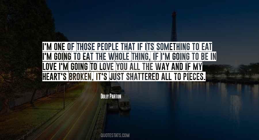 Love You To Pieces Quotes #1017680