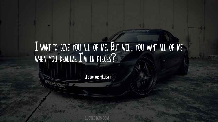Love You To Pieces Quotes #496816