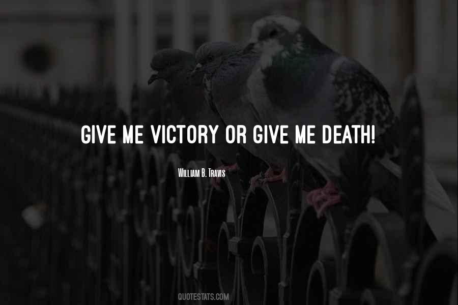 Give Victory Quotes #1348449