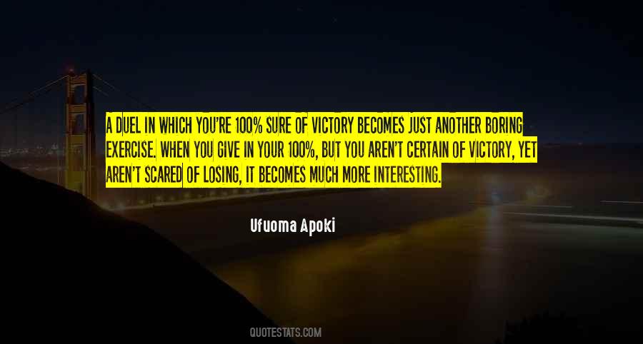 Give Victory Quotes #1665412