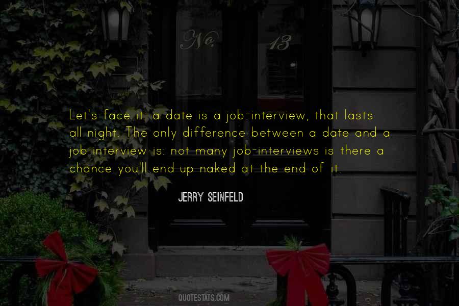 Quotes About The Job Interview #1498493