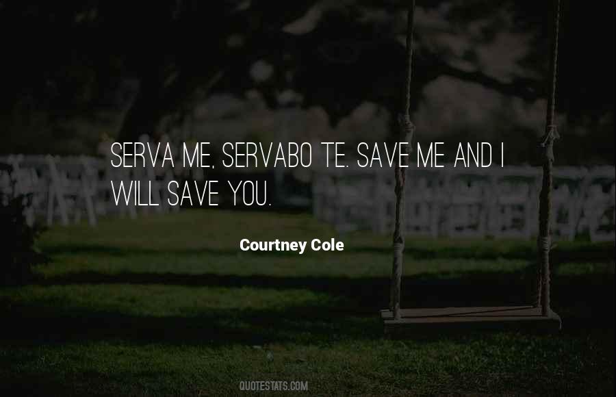 I Will Save You Quotes #173608