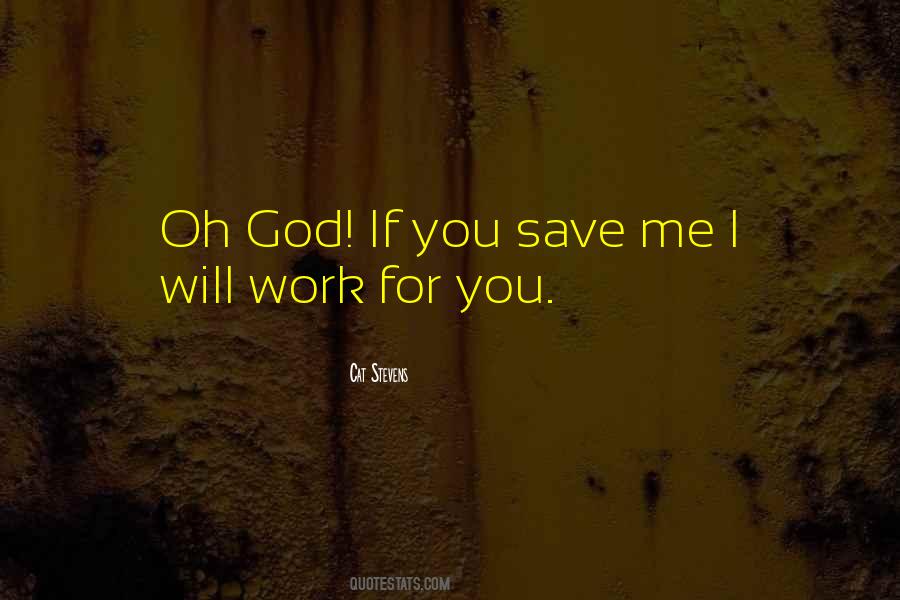 I Will Save You Quotes #331457