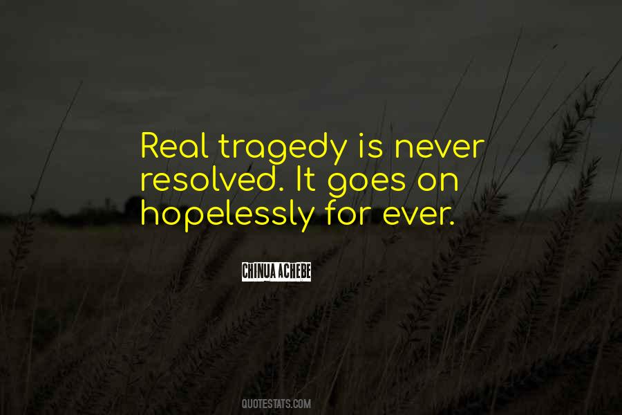 Quotes About Hopelessly #1811871
