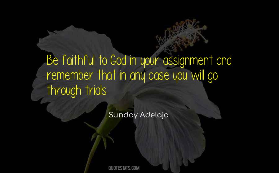 Be Faithful Quotes #1132507