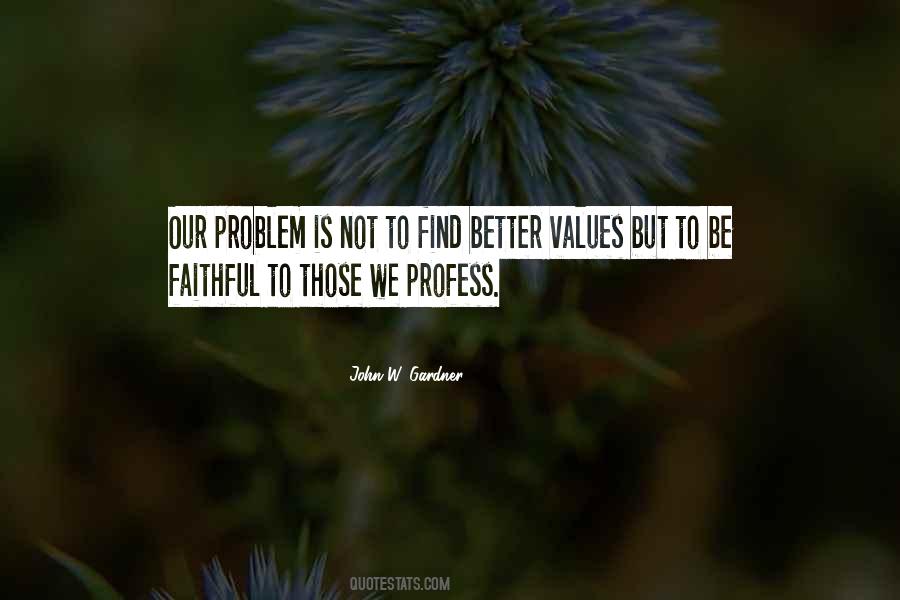 Be Faithful Quotes #1137902