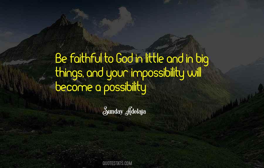 Be Faithful Quotes #1207749