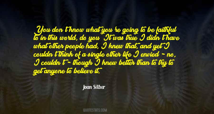 Be Faithful Quotes #1232721