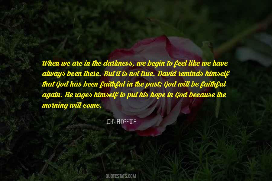 Be Faithful Quotes #1304319