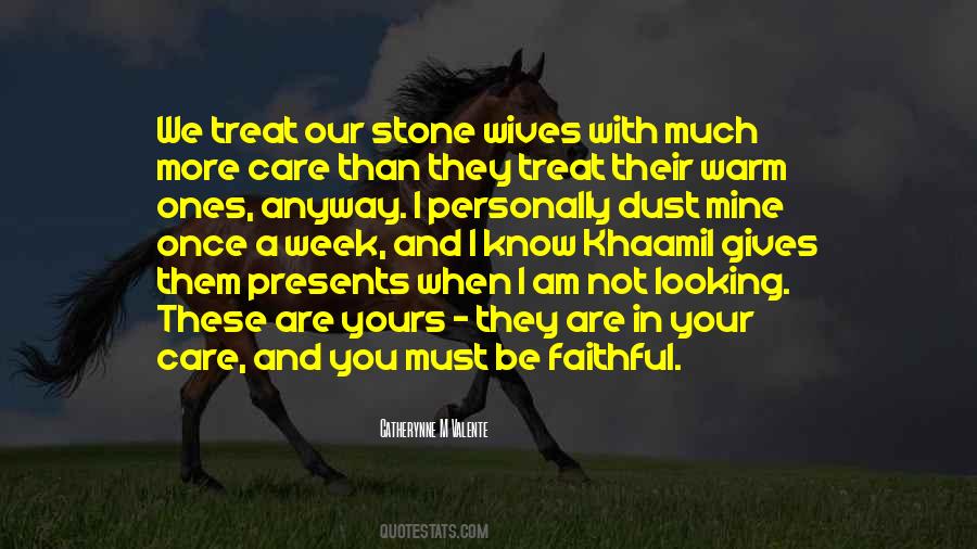 Be Faithful Quotes #1495823