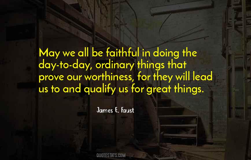 Be Faithful Quotes #1673405