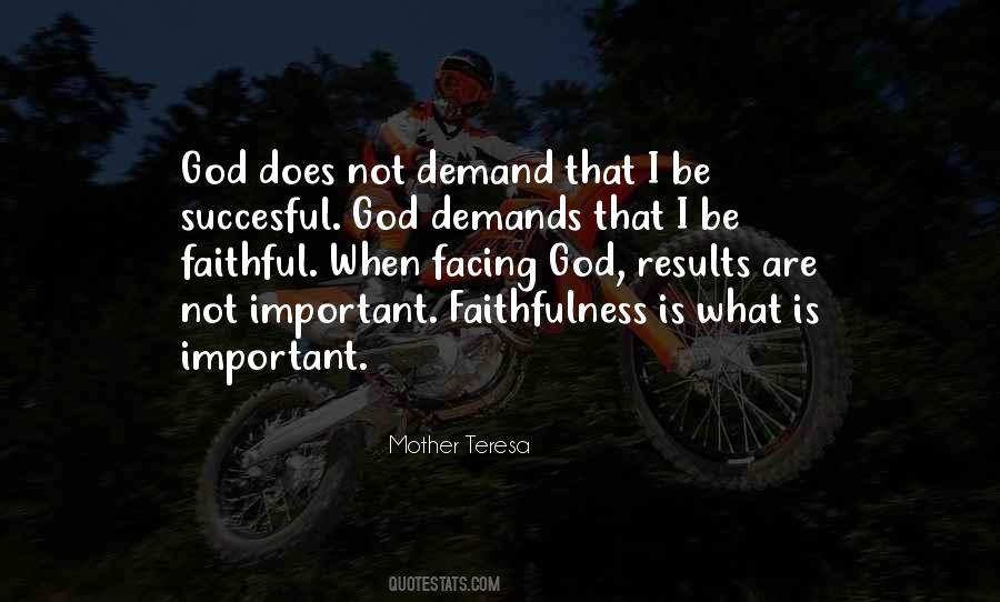 Be Faithful Quotes #1721402