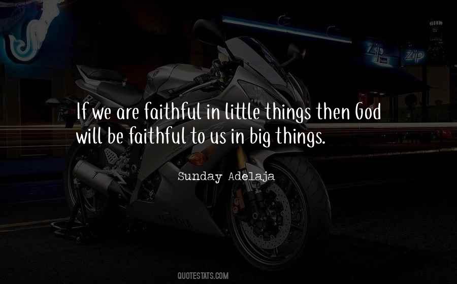 Be Faithful Quotes #1804458