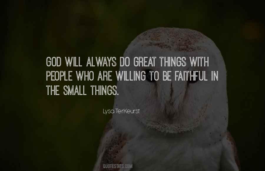 Be Faithful Quotes #918374