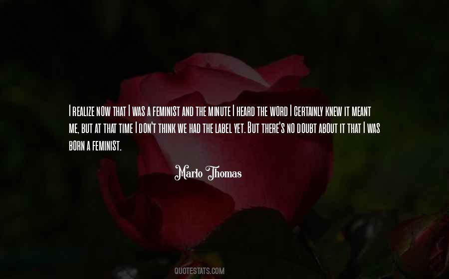 What You Heard Is Not What I Meant Quotes #1167136