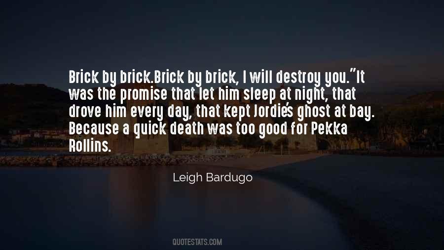 Sleep Good At Night Quotes #1465493