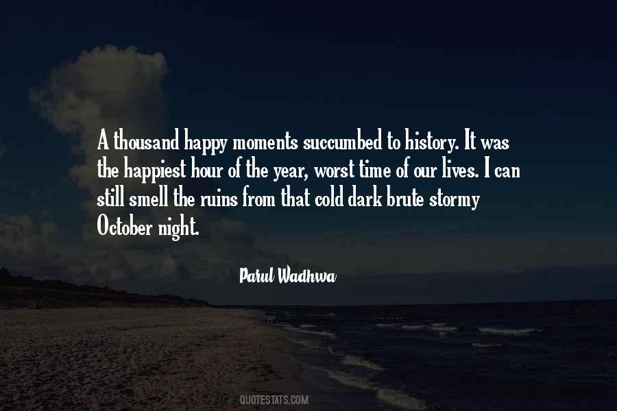 It Was A Dark And Stormy Night Quotes #1316846