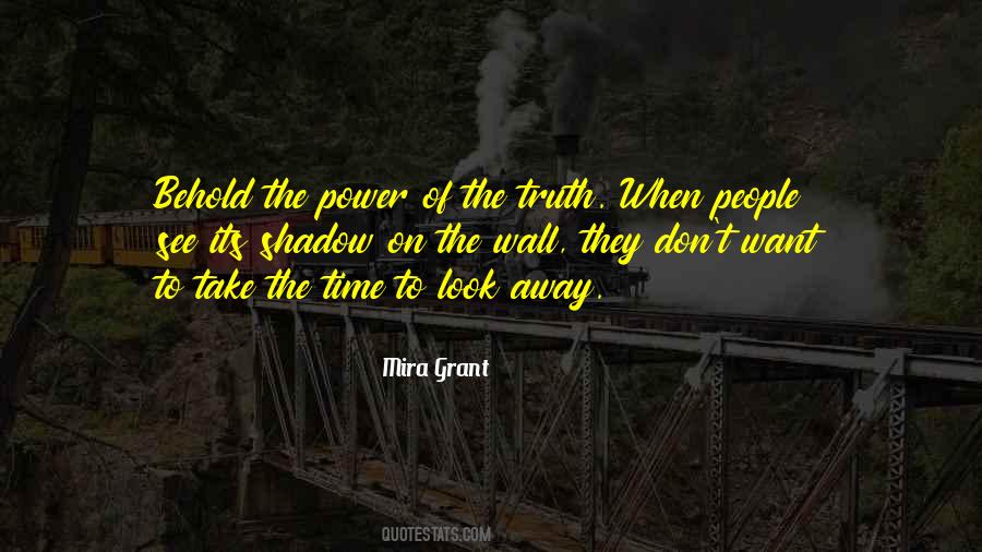 The Power Of Truth Quotes #901155