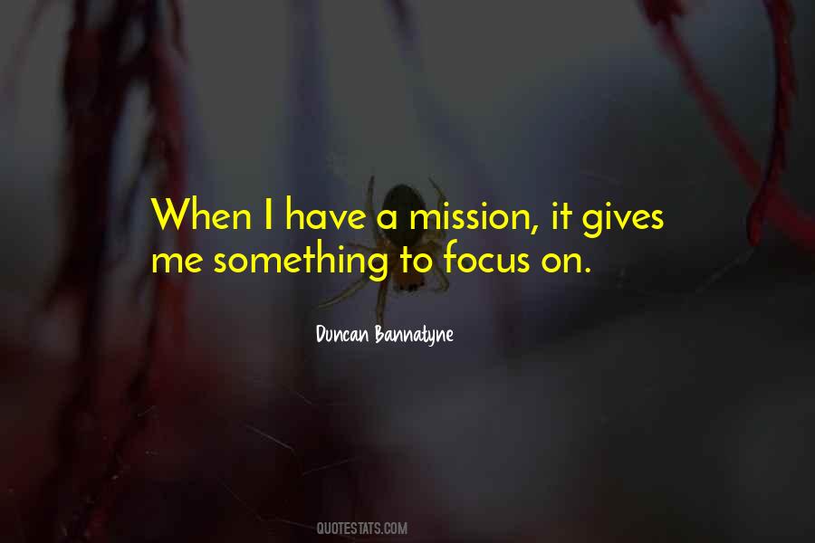 Quotes About A Mission #1083090