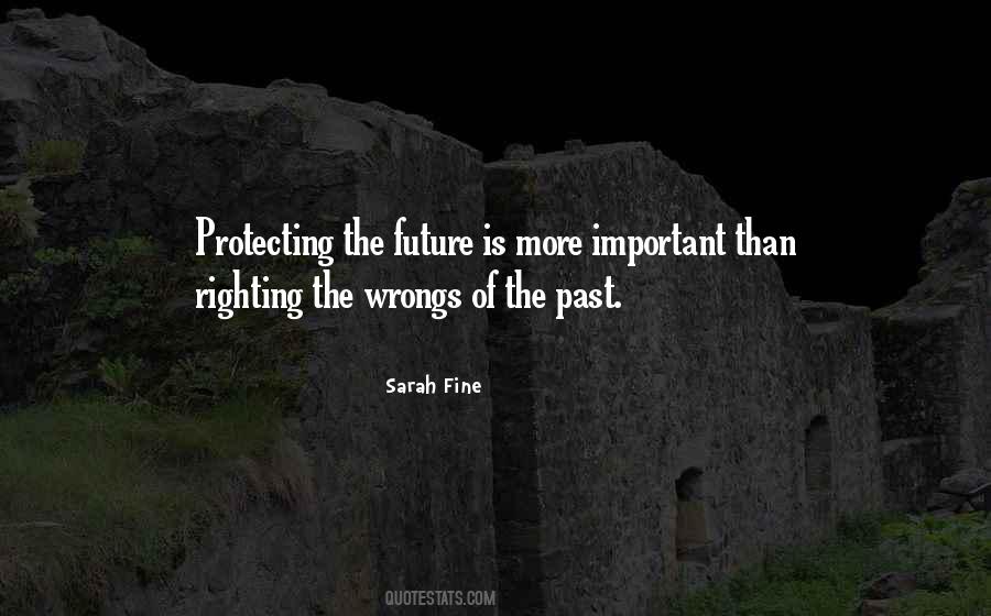 Past Is Important Quotes #1204979