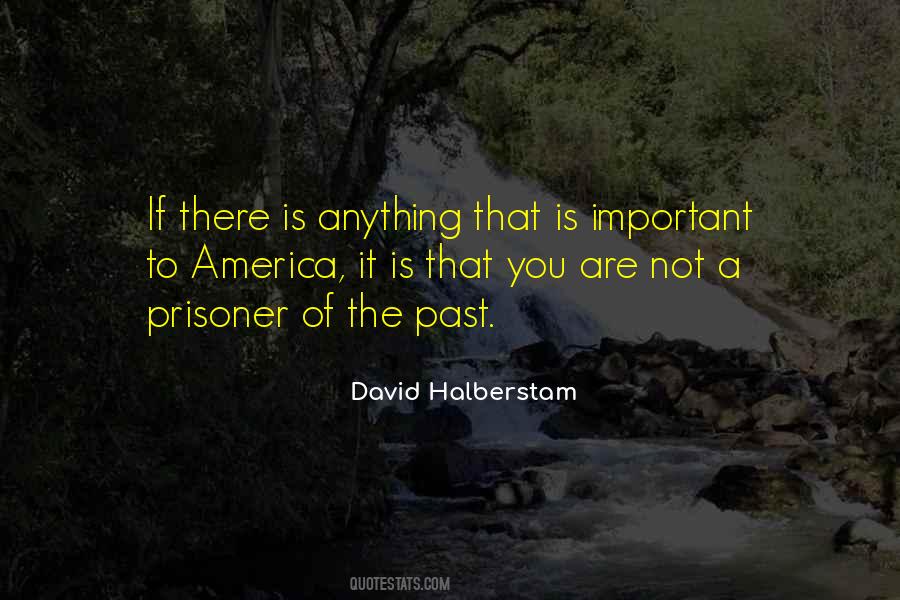 Past Is Important Quotes #1209996