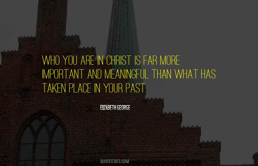 Past Is Important Quotes #1415566