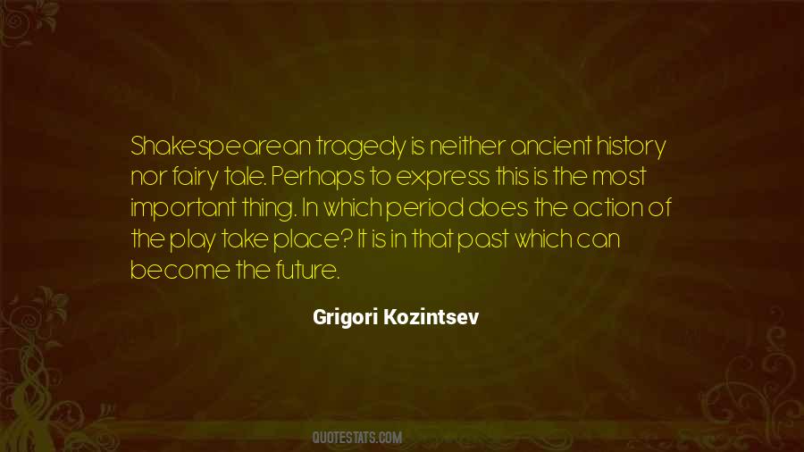 Past Is Important Quotes #710710