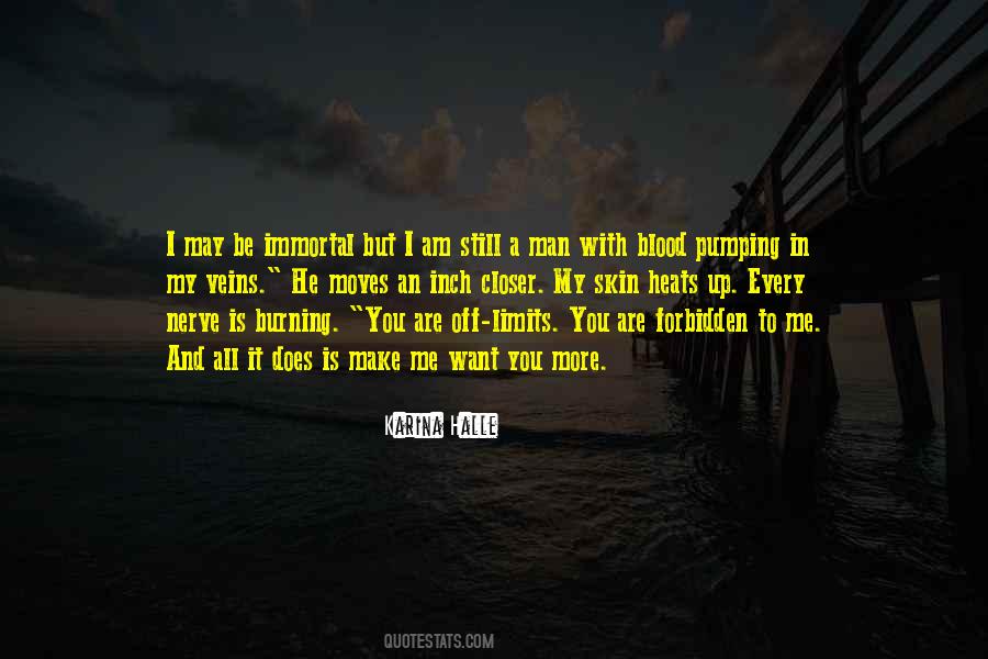 Blood In My Veins Quotes #1010729