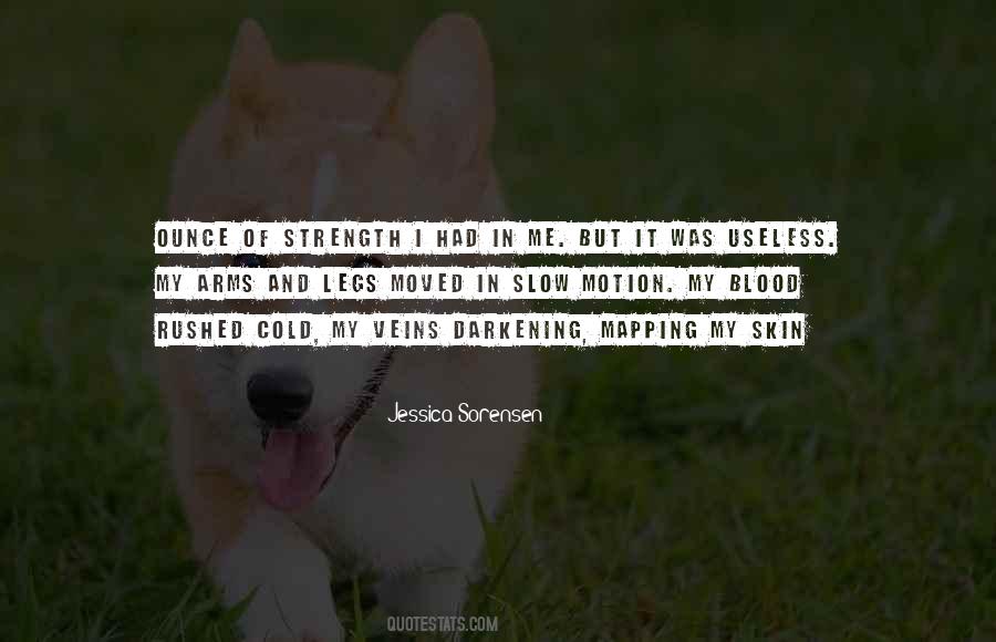 Blood In My Veins Quotes #1497460