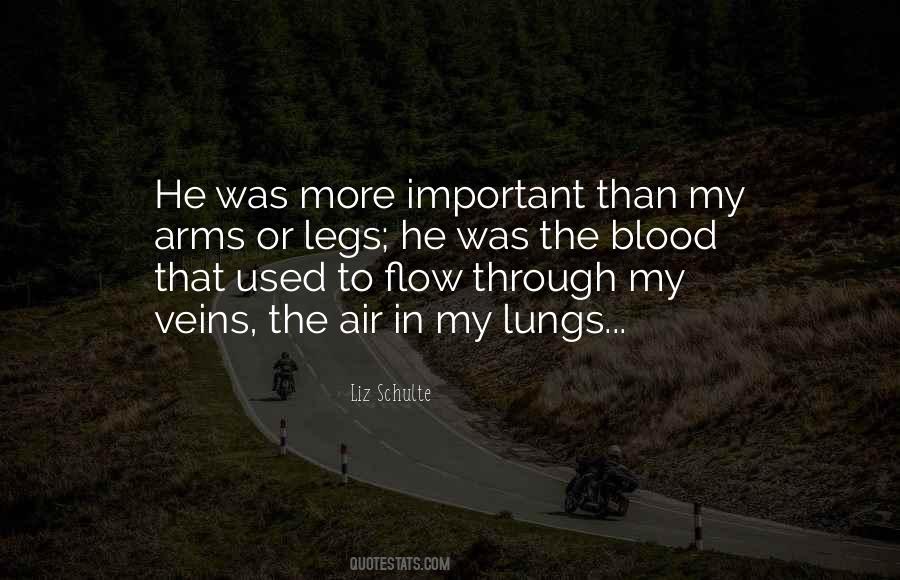 Blood In My Veins Quotes #1502812