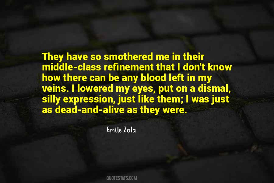 Blood In My Veins Quotes #481485