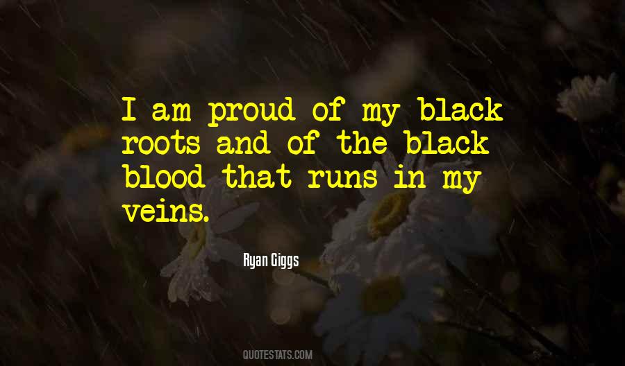 Blood In My Veins Quotes #763931
