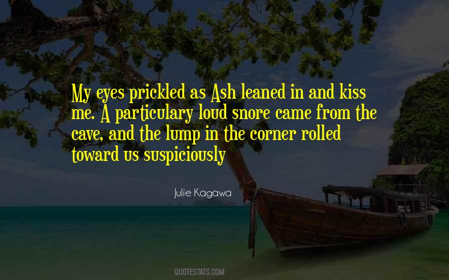 Kiss Eyes Quotes #1043507