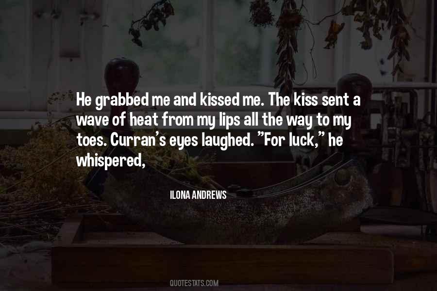 Kiss Eyes Quotes #1549146