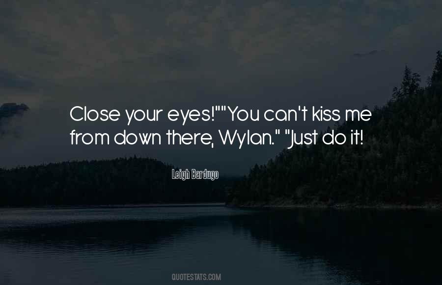 Kiss Eyes Quotes #1747056