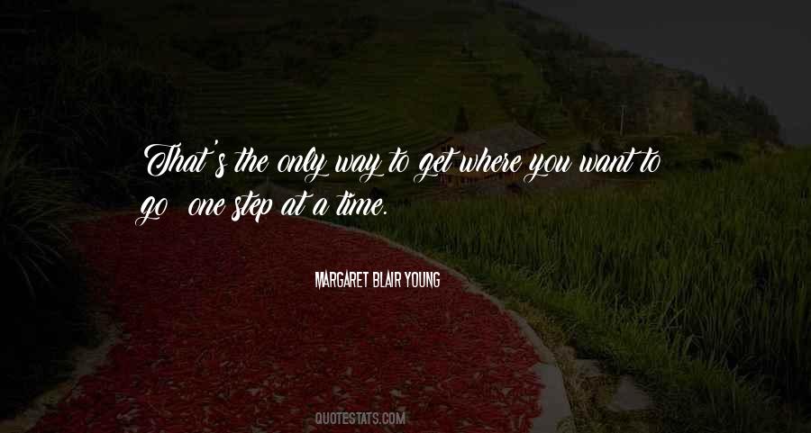 To Get Where You Want To Go Quotes #1164886