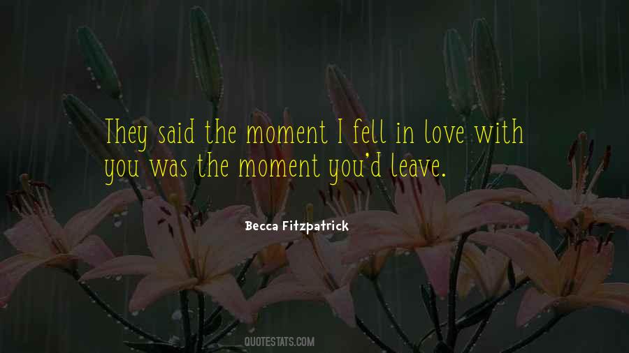 You Fell In Love With Quotes #999228