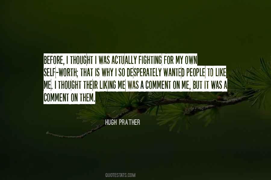 My Own Worth Quotes #1734528
