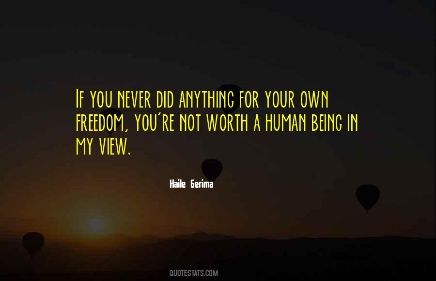 My Own Worth Quotes #653123