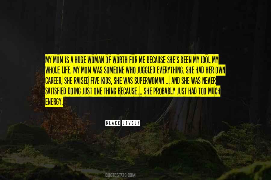 My Own Worth Quotes #801265