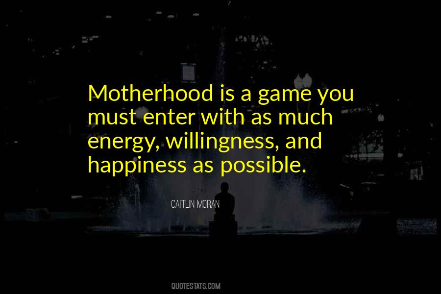 Happiness Energy Quotes #729837